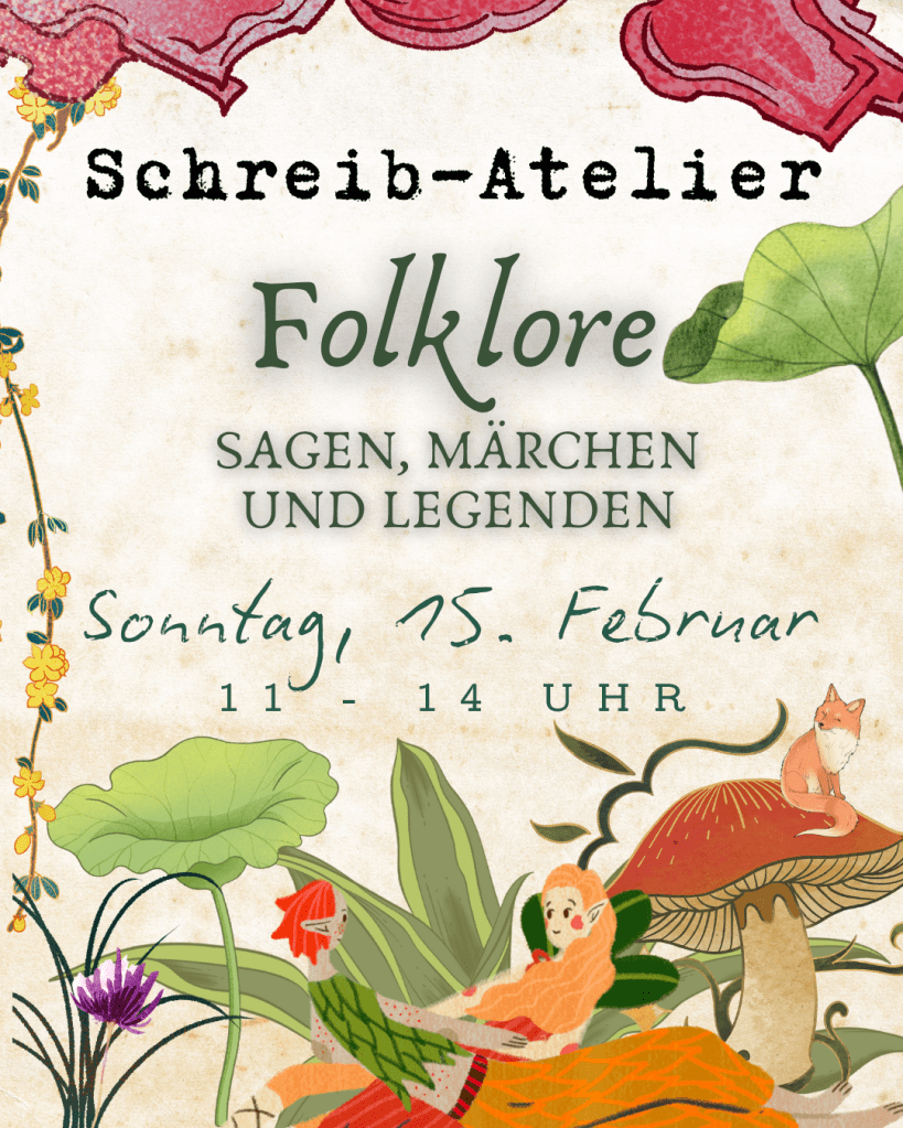 Schreib-Atelier in Saarbrücken: Folklore, Sagen, Märchen und Legenden